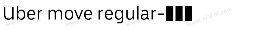Uber move regular字体转换 Uber move regular字体转换